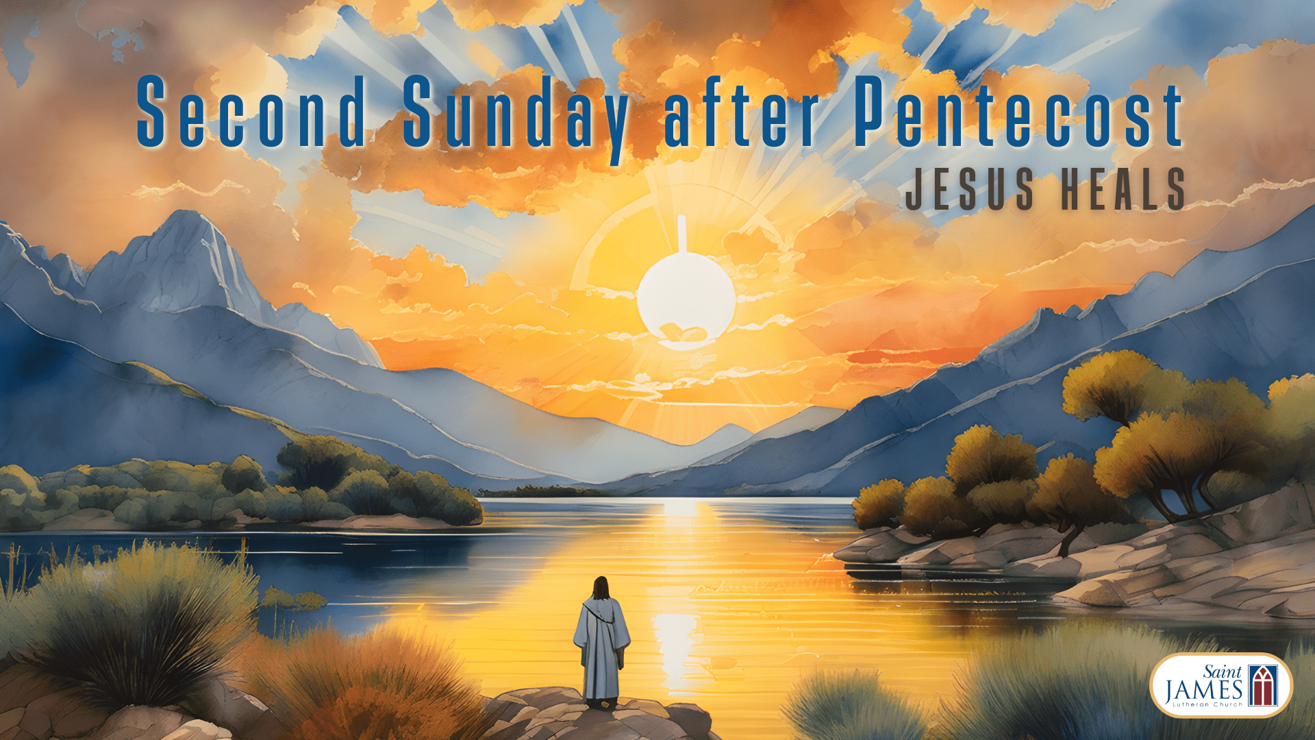 June 21-22_2nd Sunday after Pentecost June 21-22_2nd Sunday after Pentecost